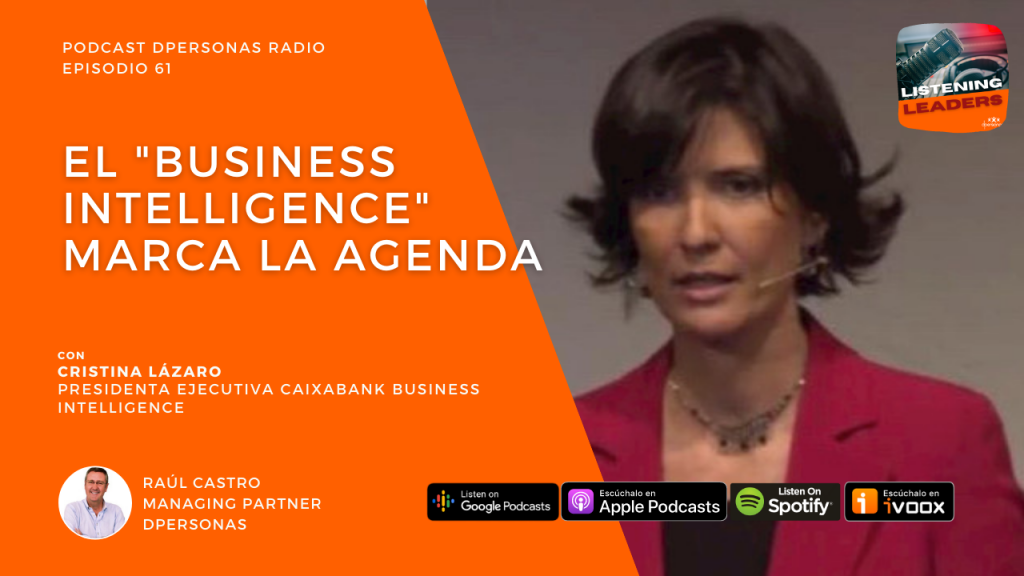 dpersonas.com cristina lazaro presidenta ejecutiva caixabank business intelligence dp banner podcast cristina lazaro